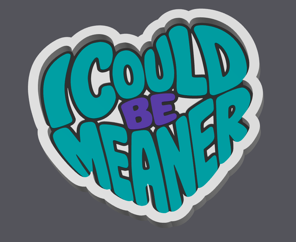 I Could Be Meaner Trinket Tray | Funny Sarcastic Jewelry Organizer | 3D Printed Sassy Decor