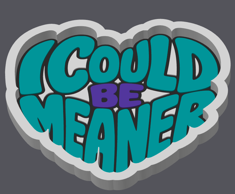 I Could Be Meaner Trinket Tray | Funny Sarcastic Jewelry Organizer | 3D Printed Sassy Decor